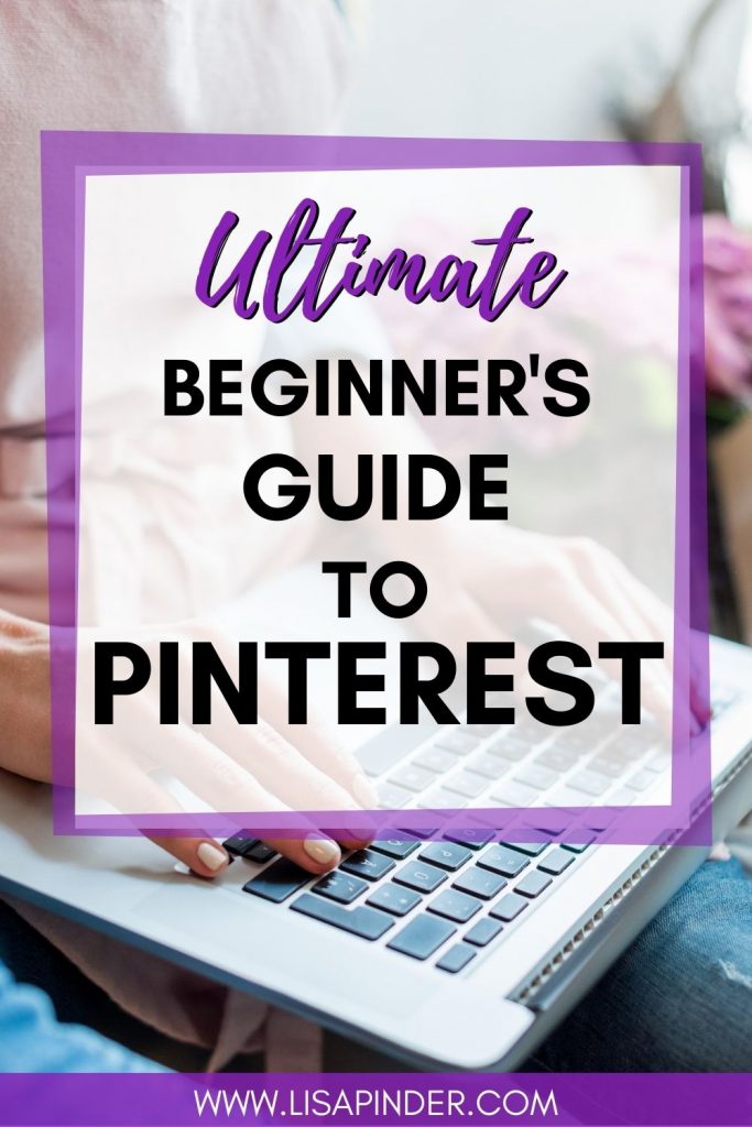 Beginner's Guide To Pinterest For Business - How To Use Pinterest